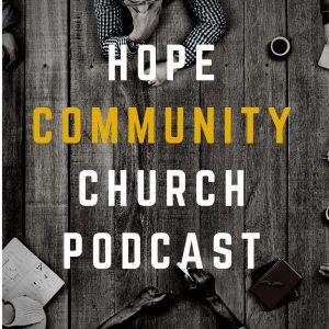 Hope Community Church Podcast Logo