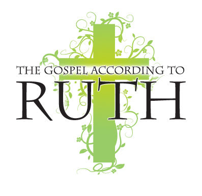 The Gospel According to Ruth