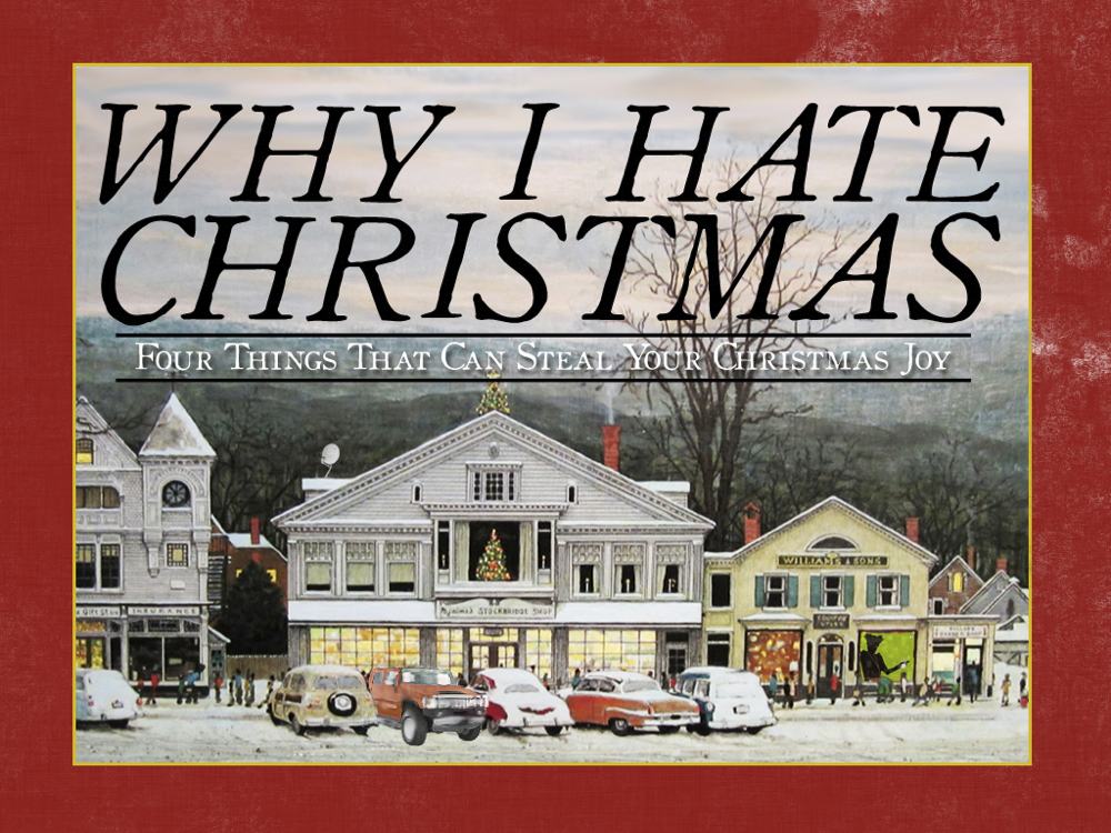 Why I Hate Christmas image