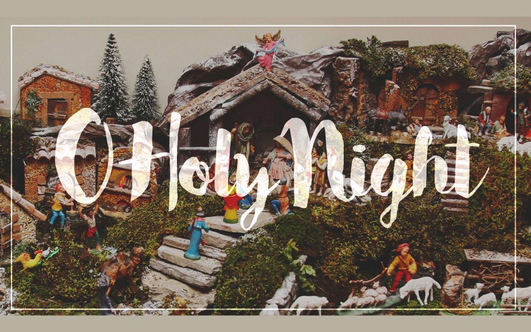 O Holy Night: For Yonder Breaks a New and Glorious Morn