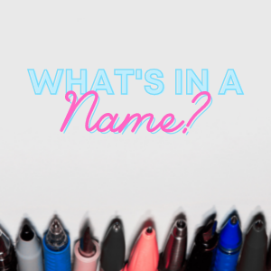 What's in a Name? Sermon Series Image