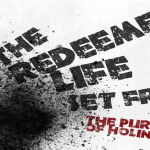 Redeemed Life Set Free Pursuit of Holiness Sermon Series Image