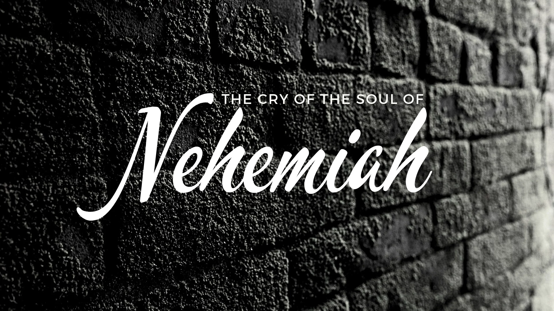 Nehemiah Sermon Series Image