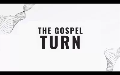 The Gospel Turn in Small Groups
