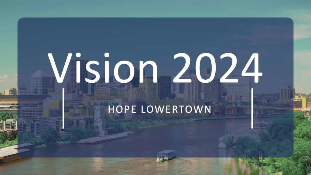 2024 Vision for Lowertown