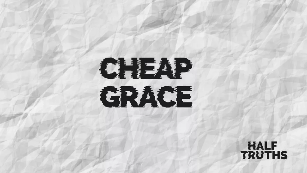 Cheap Grace