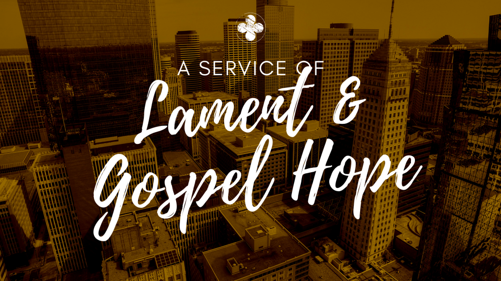 Lament & Gospel Hope